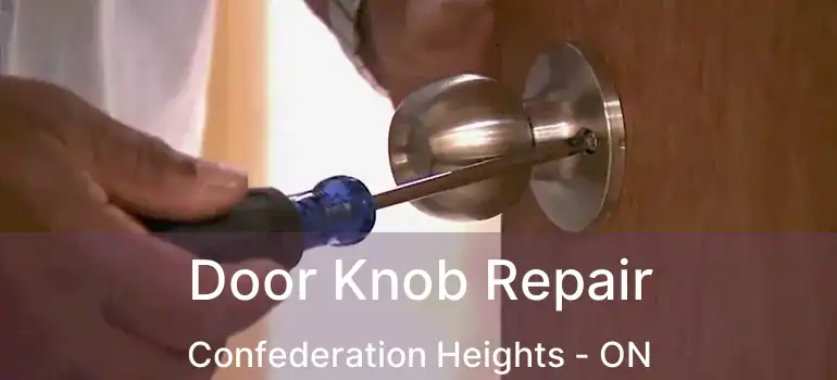  Door Knob Repair Confederation Heights - ON