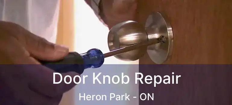  Door Knob Repair Heron Park - ON