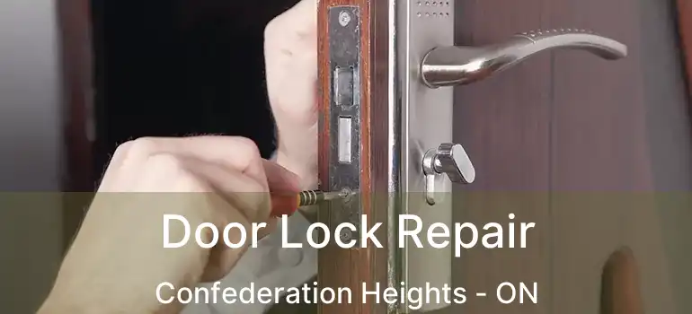  Door Lock Repair Confederation Heights - ON