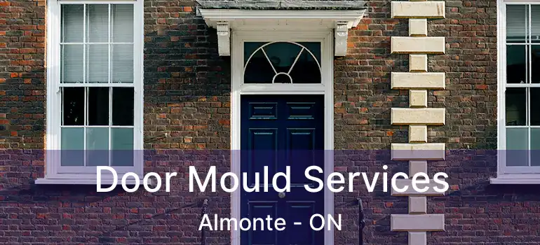  Door Mould Services Almonte - ON