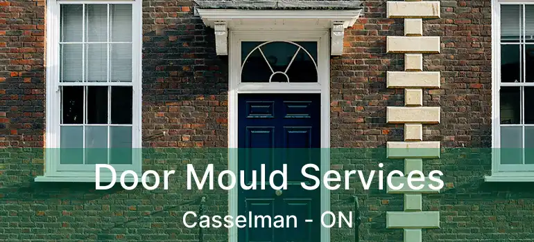  Door Mould Services Casselman - ON