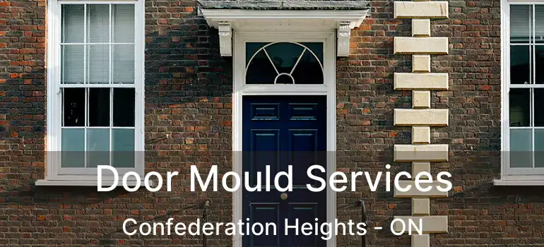  Door Mould Services Confederation Heights - ON