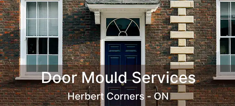  Door Mould Services Herbert Corners - ON