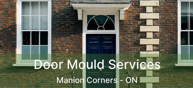  Door Mould Services Manion Corners - ON