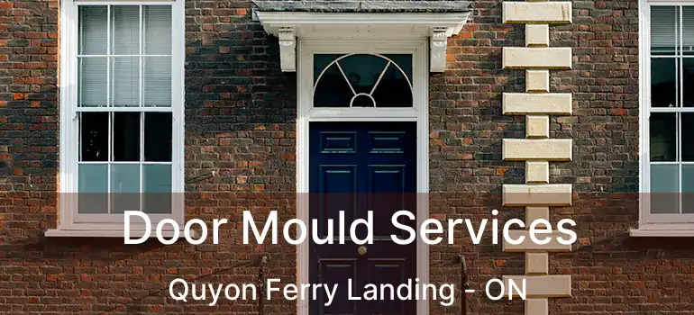  Door Mould Services Quyon Ferry Landing - ON