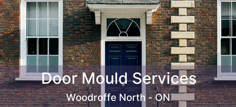  Door Mould Services Woodroffe North - ON