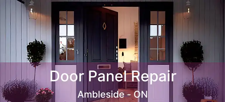  Door Panel Repair Ambleside - ON