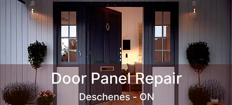  Door Panel Repair Deschenes - ON