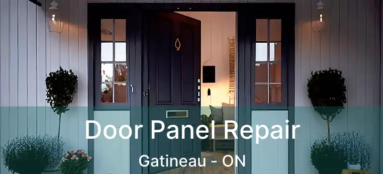  Door Panel Repair Gatineau - ON