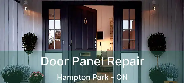  Door Panel Repair Hampton Park - ON