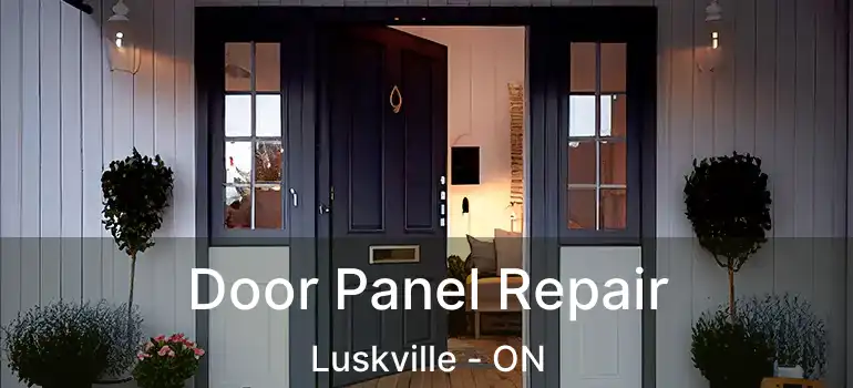  Door Panel Repair Luskville - ON