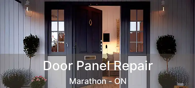  Door Panel Repair Marathon - ON