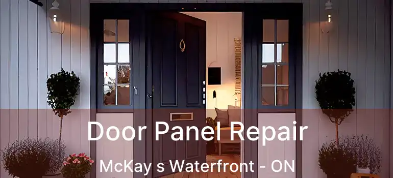  Door Panel Repair McKay s Waterfront - ON