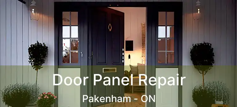  Door Panel Repair Pakenham - ON