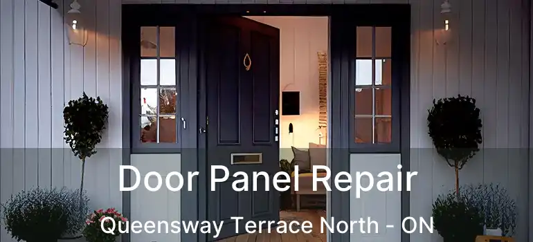  Door Panel Repair Queensway Terrace North - ON