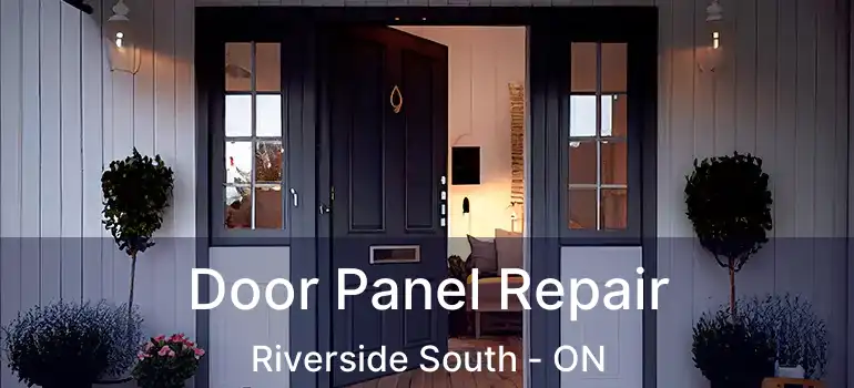  Door Panel Repair Riverside South - ON