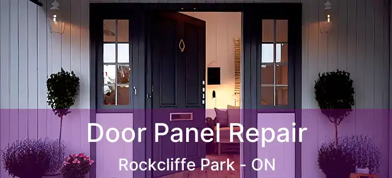  Door Panel Repair Rockcliffe Park - ON