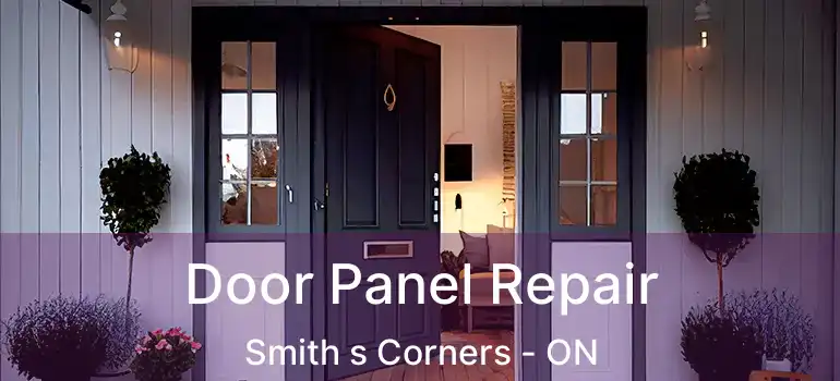  Door Panel Repair Smith s Corners - ON