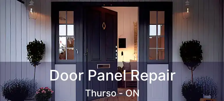  Door Panel Repair Thurso - ON