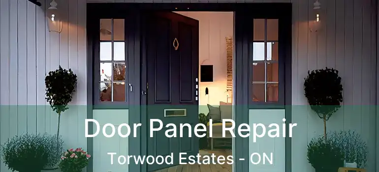  Door Panel Repair Torwood Estates - ON