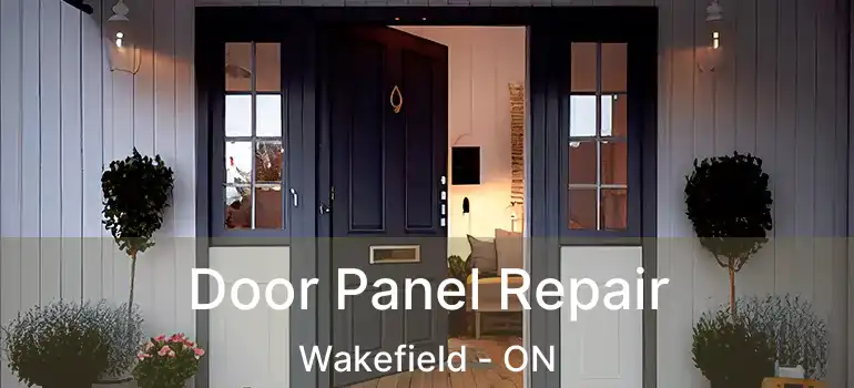  Door Panel Repair Wakefield - ON