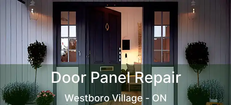  Door Panel Repair Westboro Village - ON