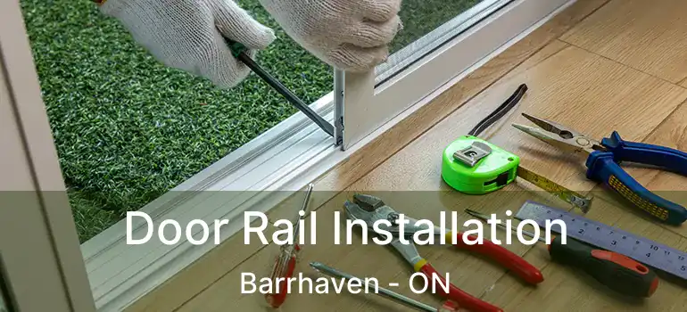  Door Rail Installation Barrhaven - ON