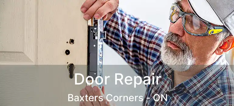  Door Repair Baxters Corners - ON