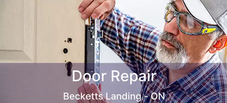  Door Repair Becketts Landing - ON