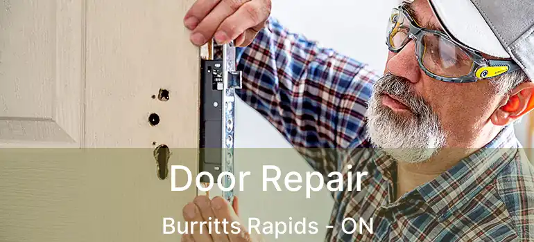  Door Repair Burritts Rapids - ON