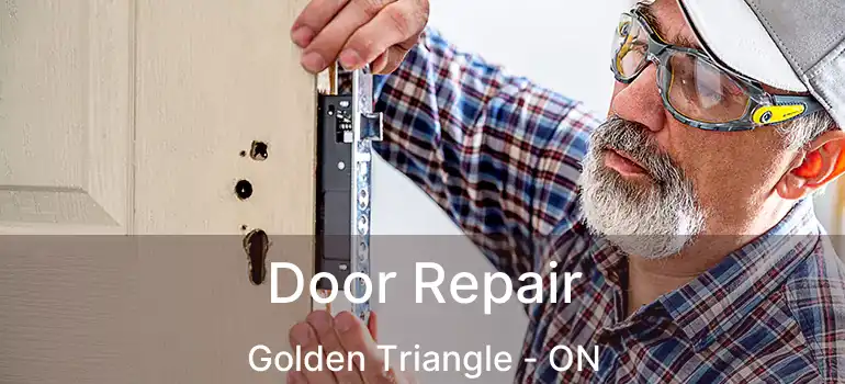  Door Repair Golden Triangle - ON