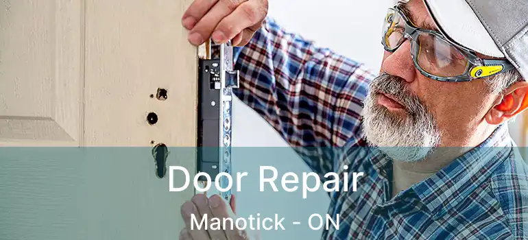  Door Repair Manotick - ON