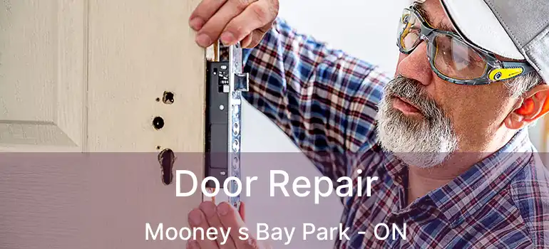  Door Repair Mooney s Bay Park - ON