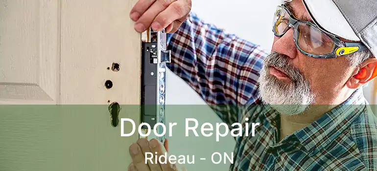  Door Repair Rideau - ON