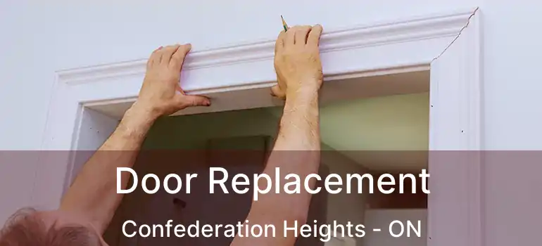  Door Replacement Confederation Heights - ON