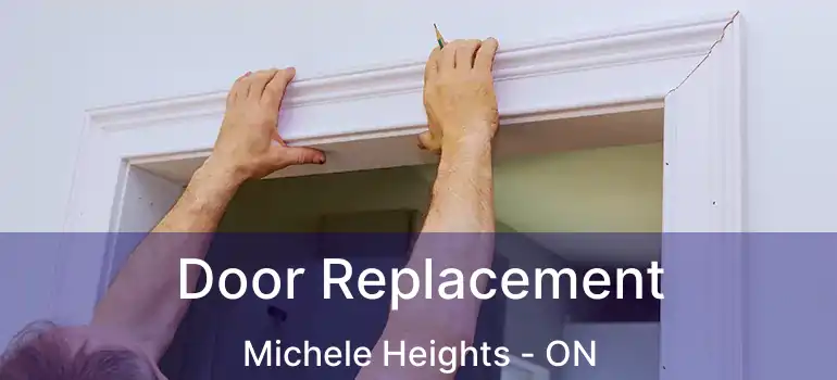  Door Replacement Michele Heights - ON