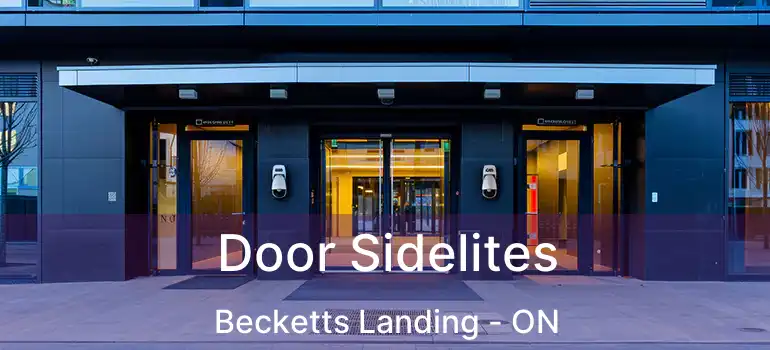  Door Sidelites Becketts Landing - ON