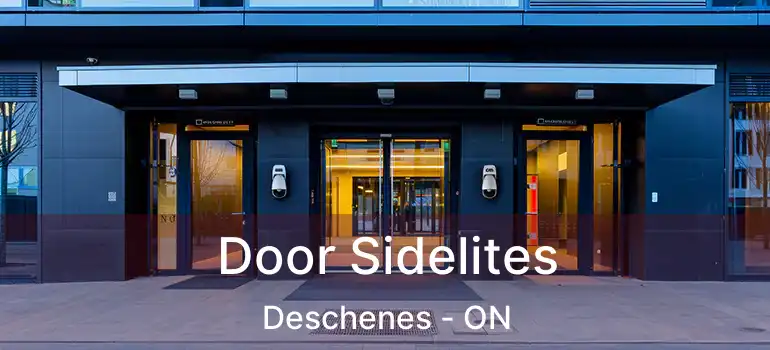  Door Sidelites Deschenes - ON