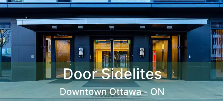  Door Sidelites Downtown Ottawa - ON