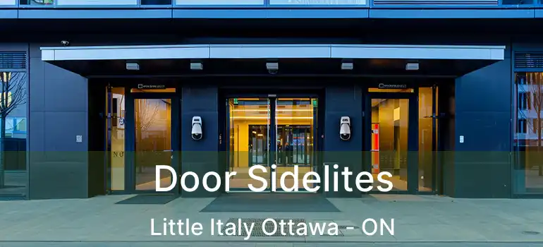  Door Sidelites Little Italy Ottawa - ON