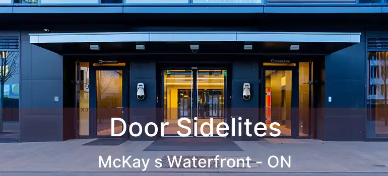  Door Sidelites McKay s Waterfront - ON