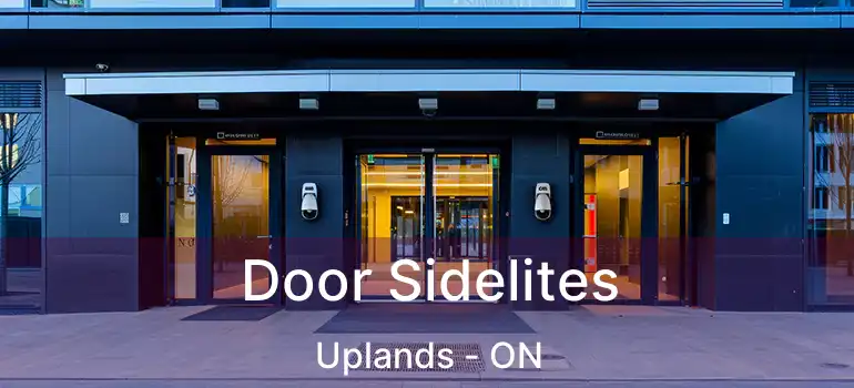  Door Sidelites Uplands - ON