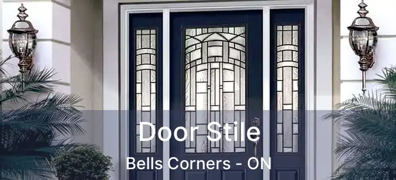  Door Stile Bells Corners - ON