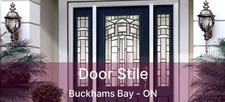  Door Stile Buckhams Bay - ON