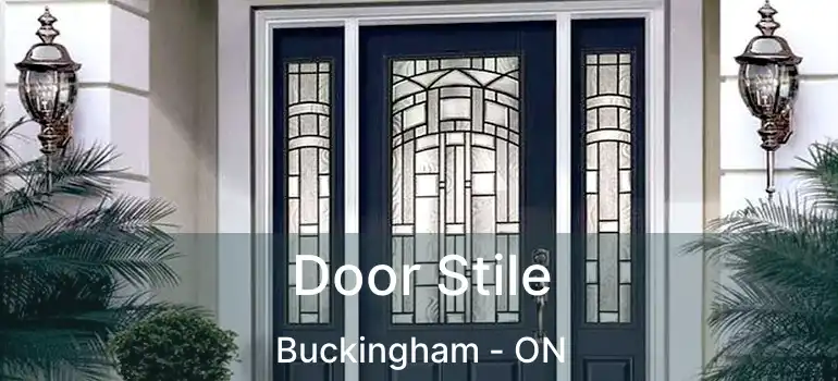  Door Stile Buckingham - ON