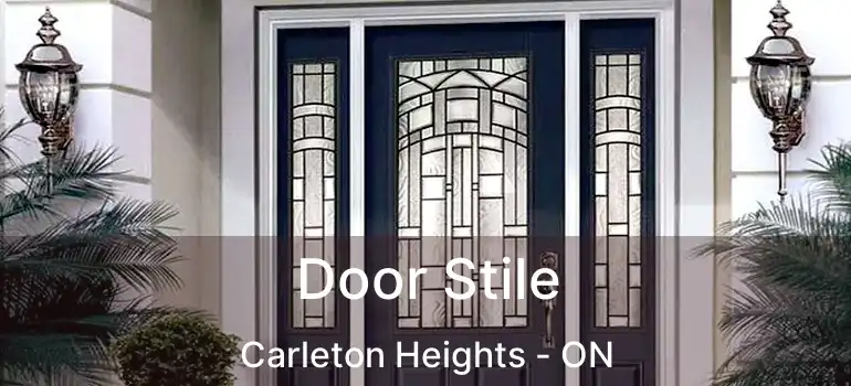  Door Stile Carleton Heights - ON