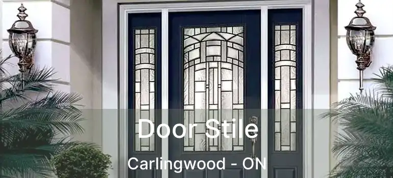  Door Stile Carlingwood - ON