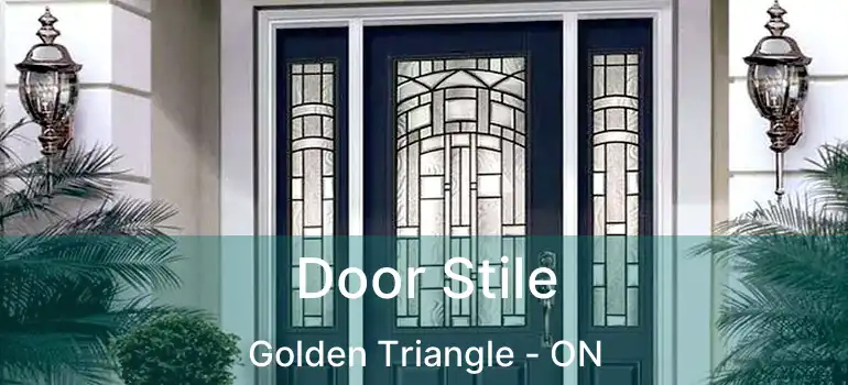  Door Stile Golden Triangle - ON