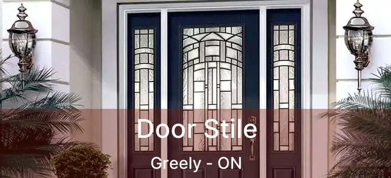  Door Stile Greely - ON