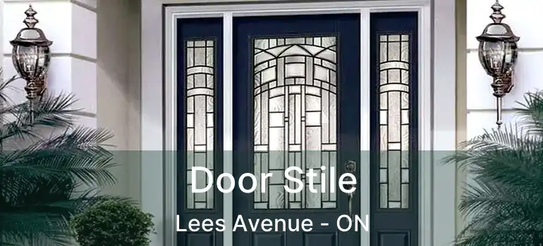  Door Stile Lees Avenue - ON